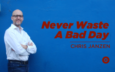 EP12 – Never Waste a Bad Day
