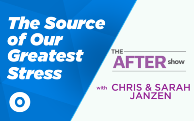 EP11 – [After Show] The Hidden Source of Your Greatest Stress