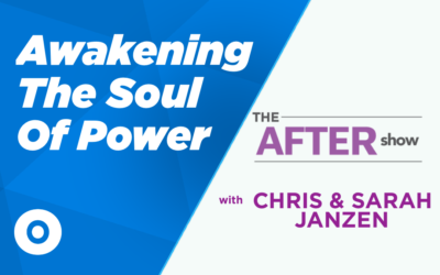 EP74 [After Show] Awakening the Soul of Power